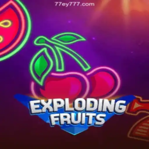 Exploring the Thrilling World of ExplodingFruits at 77EY.com Cassino Online with Brazilian Bonuses