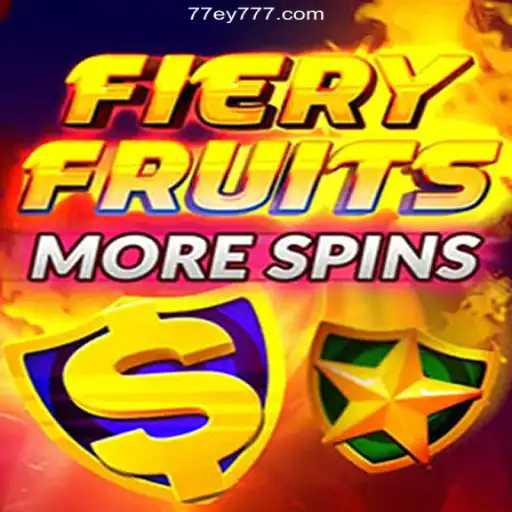 Exploring the Thrills of FieryFruitsMoreSpins: A Top Pick at 77EY.com Cassino Online com Bônus no Brasil