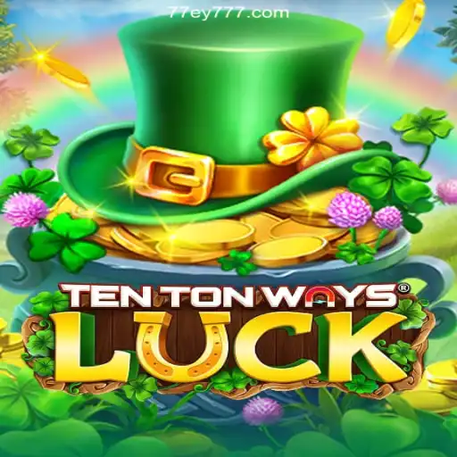 Exploring the Exciting World of TenTonWaysLuck and the 77EY.com Cassino Online Experience